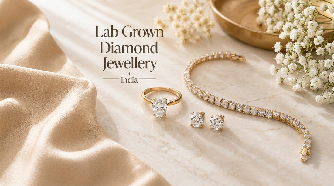 Lab Grown Diamond Jewellery India: The Complete 2026 Buyer's Guide